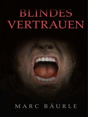 cover image of Blindes Vertrauen